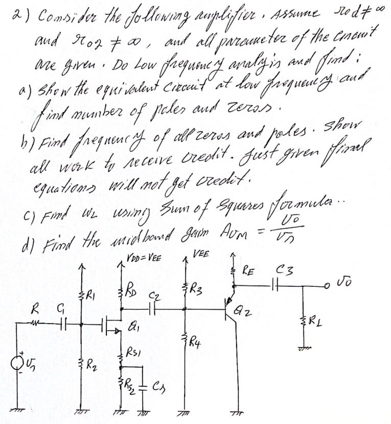 Assume Rodzo 2 Consider The Following Amplifier And Now Far And All Parcameter Of The Cment Are Given Do Low Frequenc 1