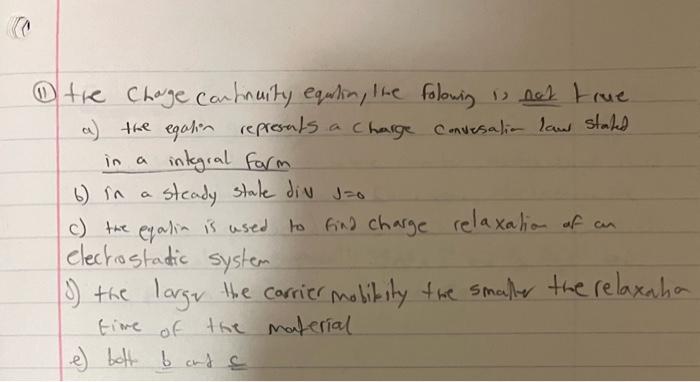 The Charge Contruity Equling The Folowing Is Not True A The Egalin Represents A Charge Conversalin Law Stated In A Int 1