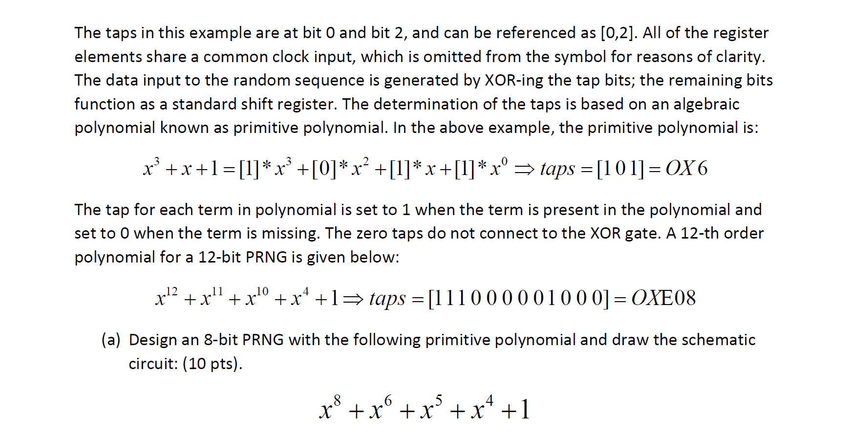 Problem 2 45 Pts One Of The Key Applications Of N Bit Shift Registers Is Pseudo Random Number Generation Prng The 2