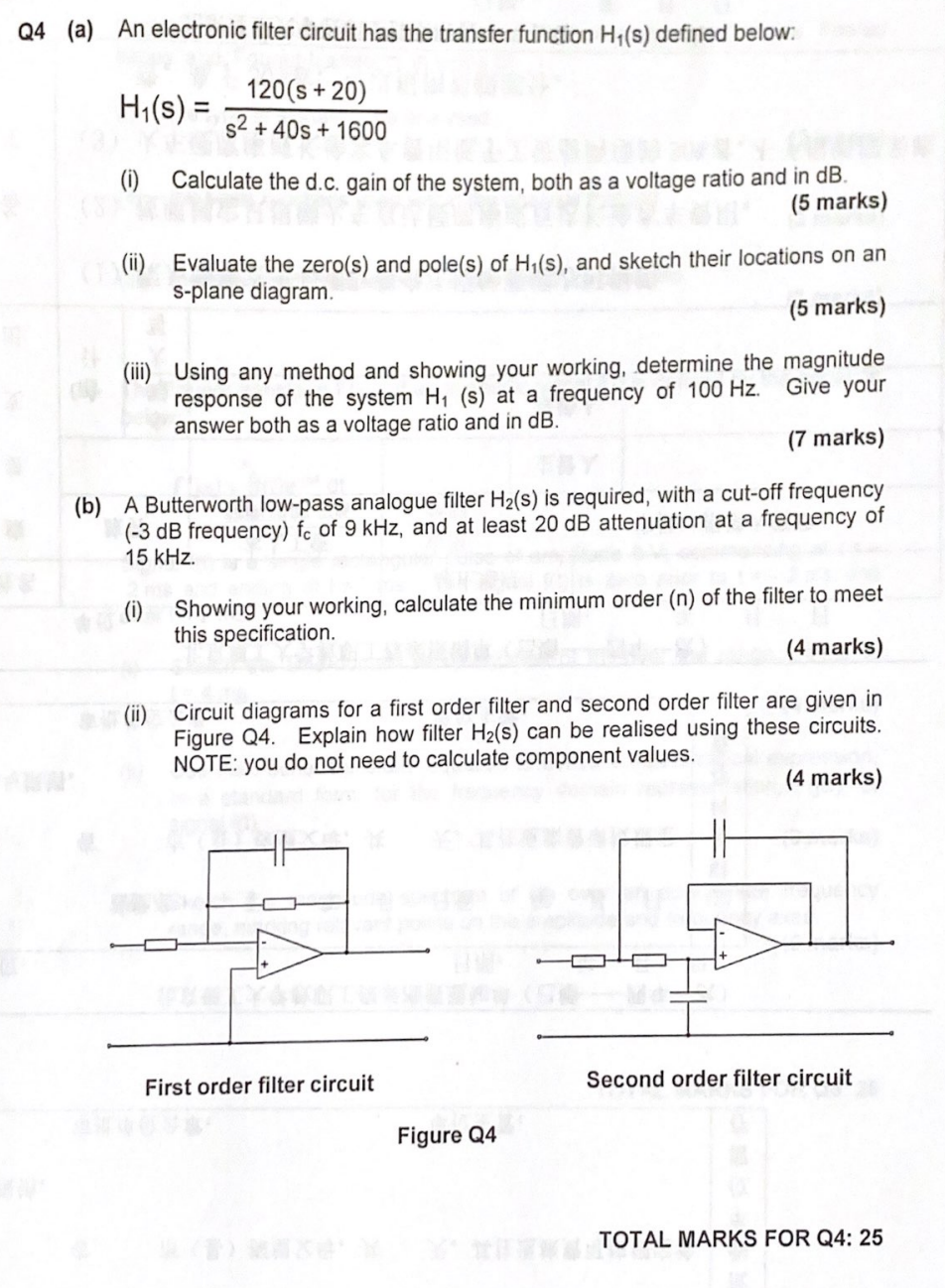 Q4 A An Electronic Filter Circuit Has The Transfer Function H1 S Defined Below Hi S 120 S 20 S2 40s 1600 1