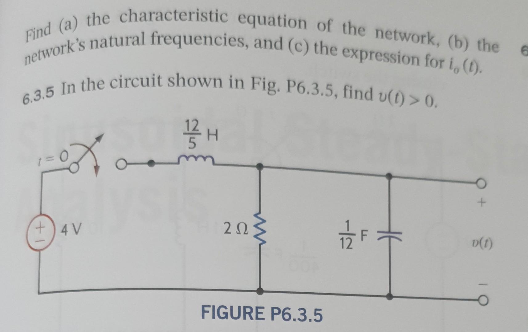 Find A The Characteristic Equation Of The Network B The Network S Natural Frequencies And C The Expression For I 1