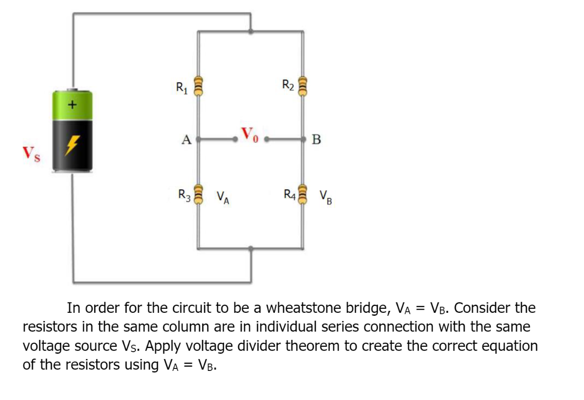 R1 R2 Voc A B V R3ova R4 2 In Order For The Circuit To Be A Wheatstone Bridge Va Vb Consider The Resistors In The 1