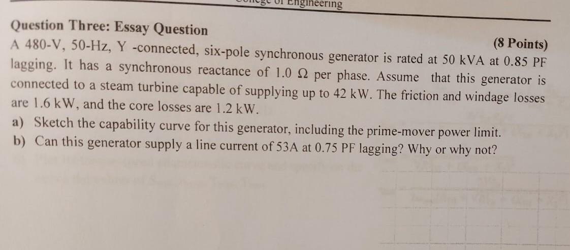 Question Three Essay Question 8 Points A 480 V 50 Hz Y Connected Six Pole Synchronous Generator Is Rated At 50 Kv 2