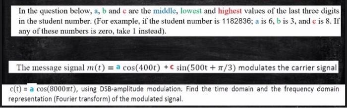 In The Question Below A B And C Are The Middle Lowest And Highest Values Of The Last Three Digits In The Student Numb 1