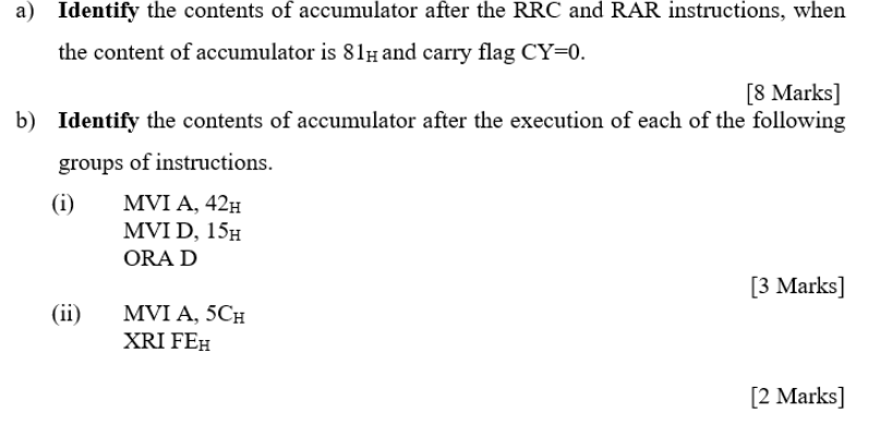 A Identify The Contents Of Accumulator After The Rrc And Rar Instructions When The Content Of Accumulator Is 8ly And C 1