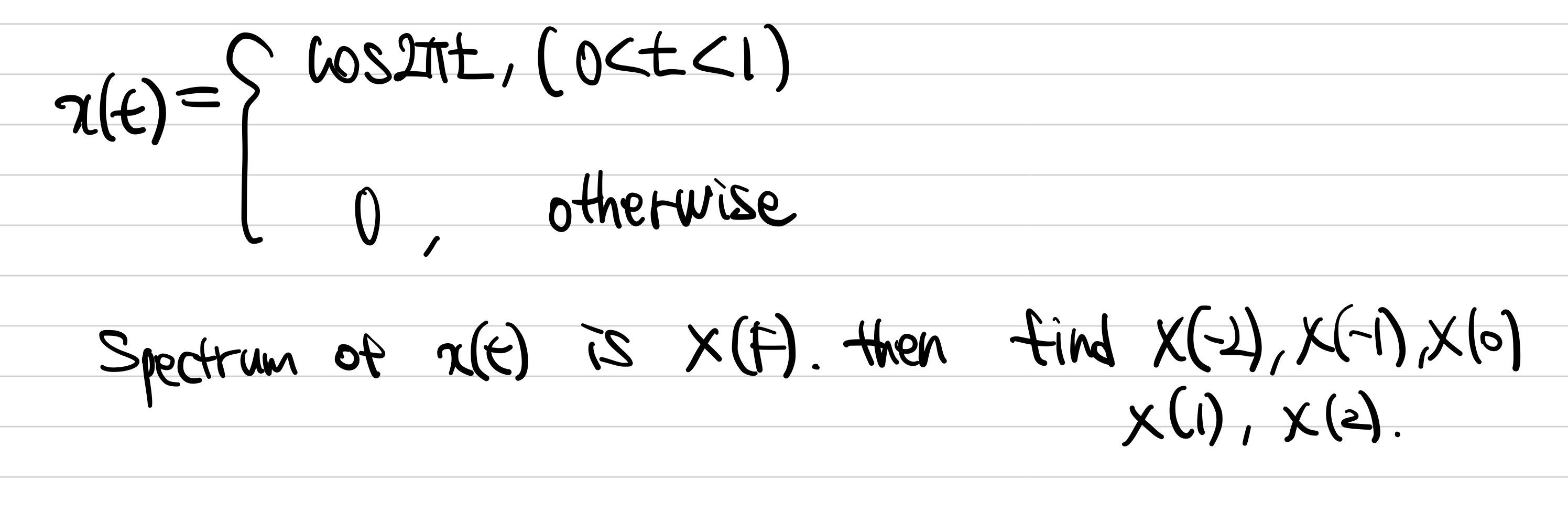 Ale Cosme Coleci 0 Otherwise Spectrum Of A E Of Ze Is Then Find X 2 X6 1 X 0 X I X 3 1