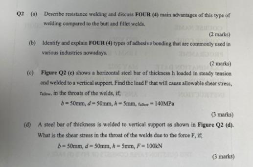 Figure 1 To Figure 02 D Q2 A Describe Resistance Welding And Discuss Four 4 Main Advantages Of This Type Of 2