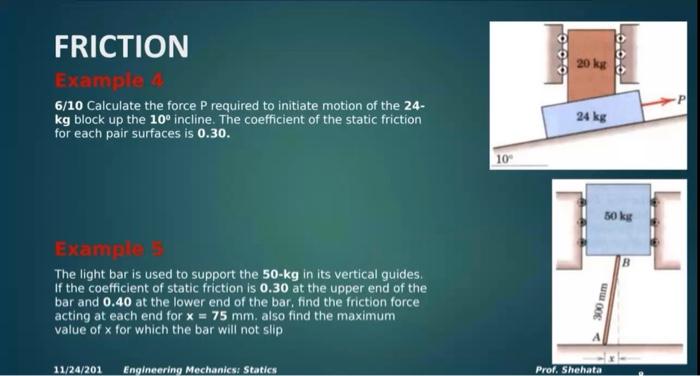 Friction Example The Coefficient Of Static And Kinetic Friction Between The 100 Kg Block And The Inclined Plane Are 0 30 3