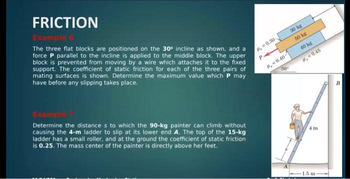 Friction Example The Coefficient Of Static And Kinetic Friction Between The 100 Kg Block And The Inclined Plane Are 0 30 4