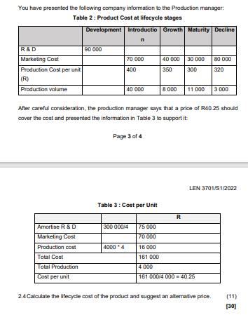 You Have Presented The Following Company Information To The Production Manager Table 2 Product Cost At Lifecycle Stage 1