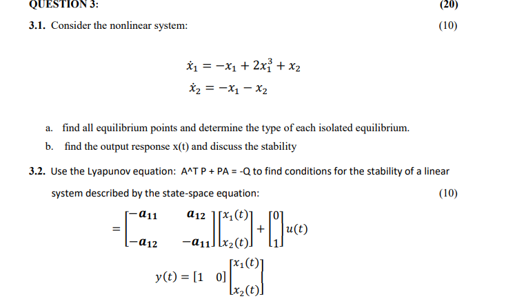 20 Question 3 3 1 Consider The Nonlinear System 10 1 X1 2x X2 2 X1 X2 A Find All Equilibrium Poi 1