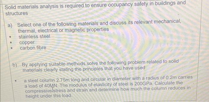 Solid Materials Analysis Is Required To Ensure Occupancy Safety In Buildings And Structures A Select One Of The Followi 1
