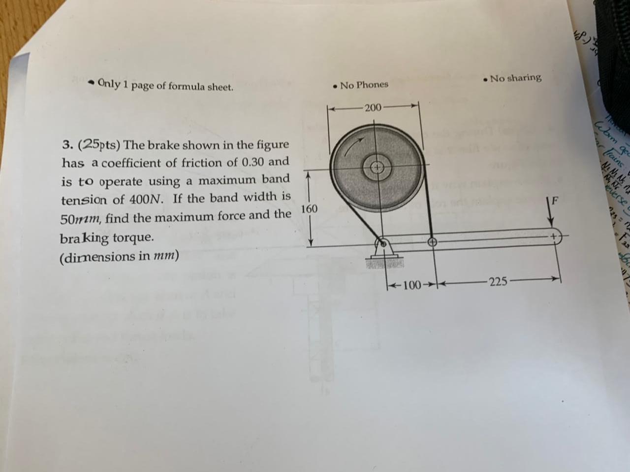 No Sharing Only 1 Page Of Formula Sheet No Phones 200 Worm Gec Ar Trains Everse 3 25pts The Brake Shown In The F 1