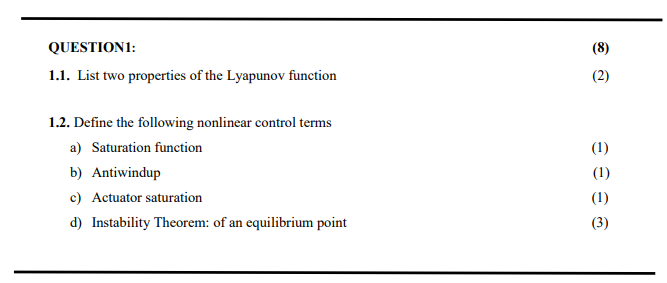 8 Question1 1 1 List Two Properties Of The Lyapunov Function 2 1 2 Define The Following Nonlinear Control Terms A 1