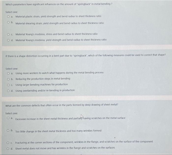 Which Parameters Have Significant Influences On The Amount Of Springback In Metal Bending Select One O A Material Plast 1