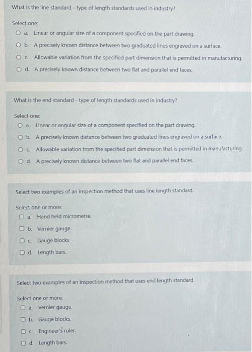 What Is The Line Standard Type Of Length Standards Used In Industry Select One A Linear Or Angular Size Of A Compon 1