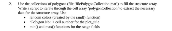 2 2 Use The Collections Of Polygons File Filepolygon Collection Mat To Fill The Structure Array Write A Script To 1