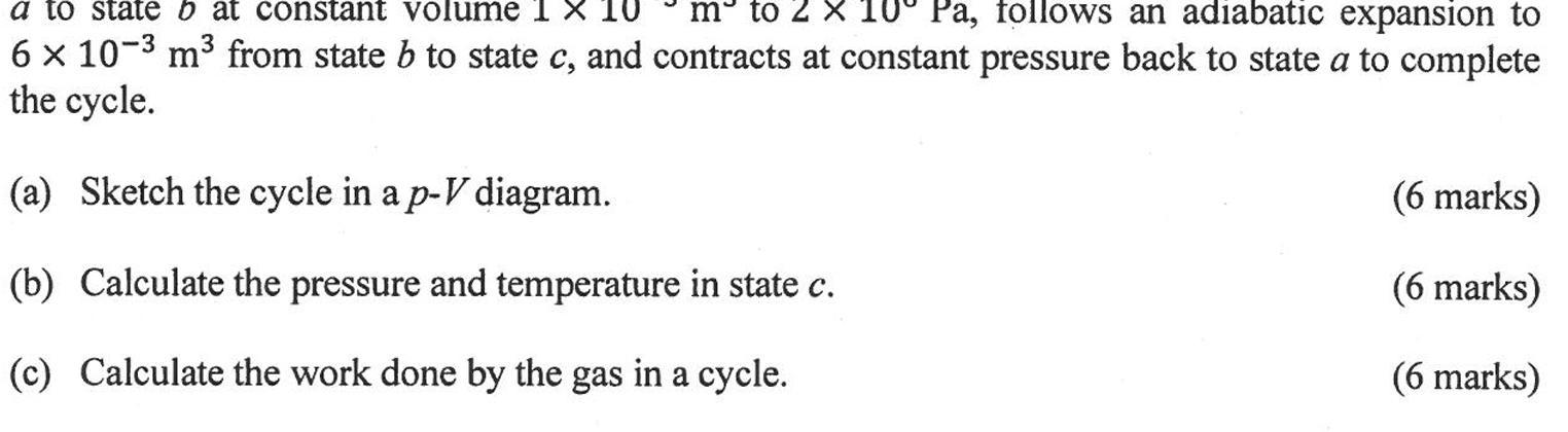 A To State O At Constant Volume 1 X 10 Moto 2 X 10 Pa Follows An Adiabatic Expansion To 6 X 10 3 M3 From State B To St 1
