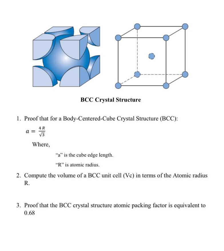 Bcc Crystal Structure 1 Proof That For A Body Centered Cube Crystal Structure Bcc 4r A V3 Where A Is The Cube Ed 1
