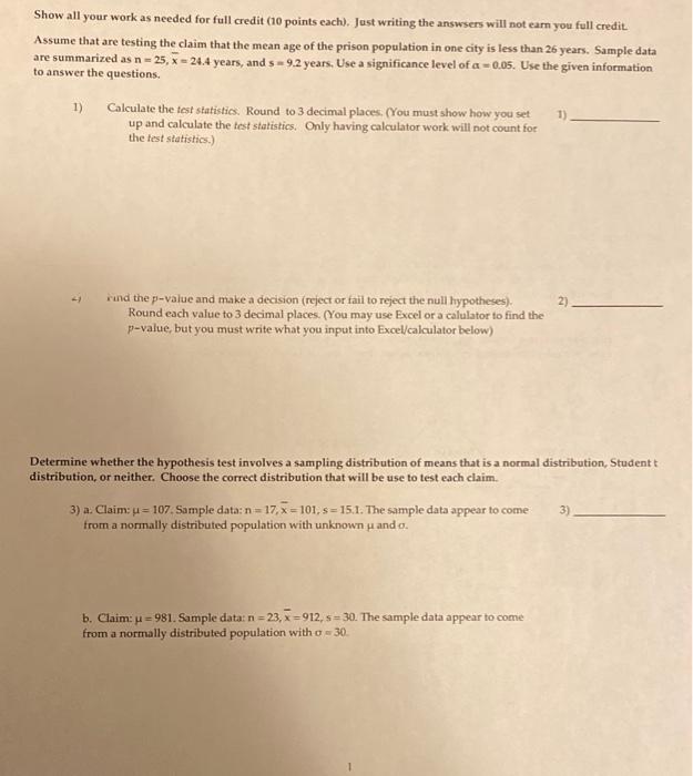 Show All Your Work As Needed For Full Credit 10 Points Each Just Writing The Answers Will Not Eam You Full Credit As 1