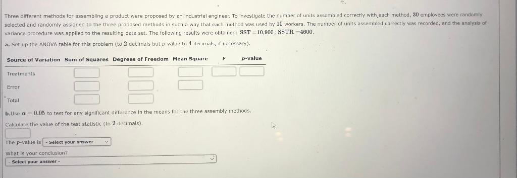 Three Different Methods For Assembling A Product Were Proposed By An Industrial Engineer To Investigate The Number Of U 1