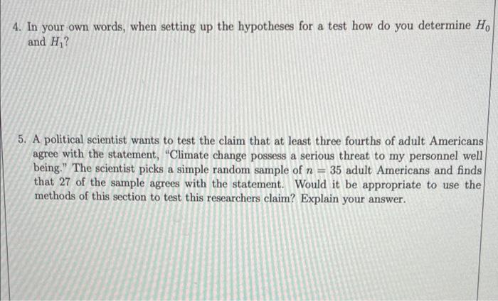 4 In Your Own Words When Setting Up The Hypotheses For A Test How Do You Determine H And H 5 A Political Scientist 1