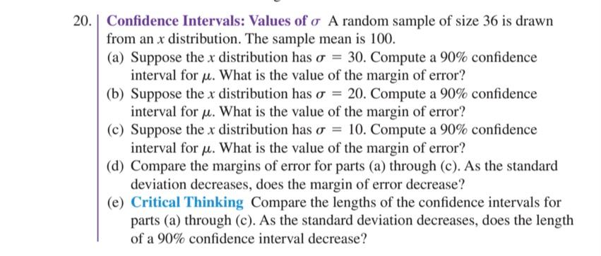20 Confidence Intervals Values Of O A Random Sample Of Size 36 Is Drawn From An X Distribution The Sample Mean Is 100 1