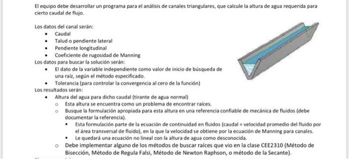 El Equipo Debe Desarrollar Un Programa Para El Analisis De Canales Triangulares Que Calcule La Altura De Agua Requerida 2
