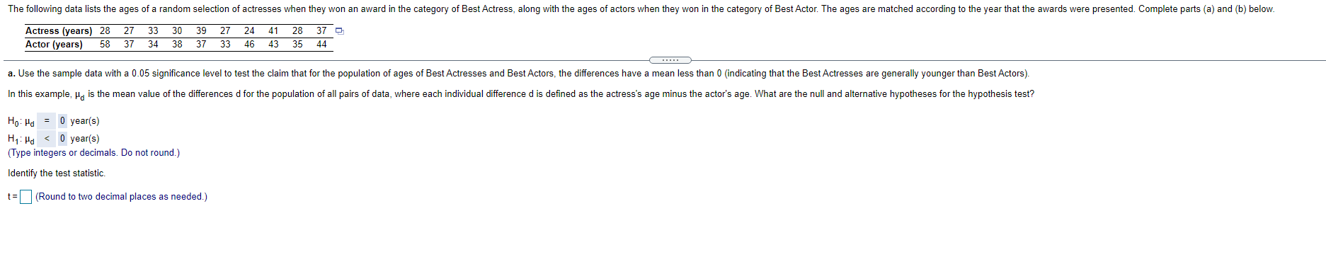 The Following Data Lists The Ages Of A Random Selection Of Actresses When They Won An Award In The Category Of Best Actr 1