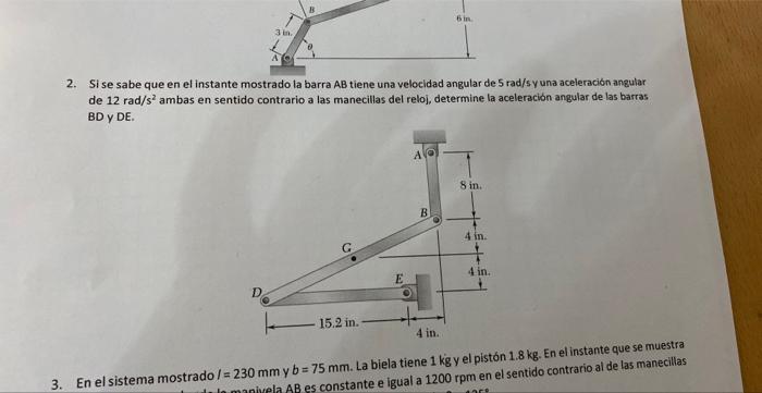 6 In 2 Si Se Sabe Que En El Instante Mostrado La Barra Ab Tiene Una Velocidad Angular De 5 Rad Sy Una Aceleracion Angul 1