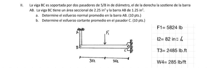 Ii La Viga Bc Es Soportada Por Dos Pasadores De 5 8 In De Diametro El De La Derecha La Sostiene De La Barra Ab La Vig 1