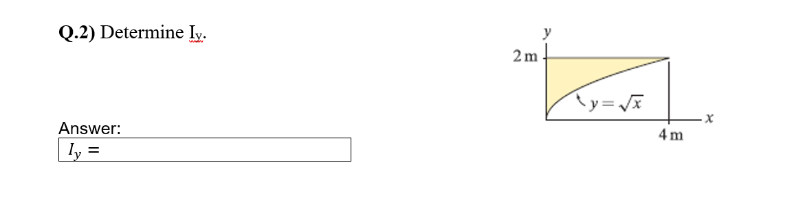 Q 2 Determine Iy 2 M Y X Answer 1y 4 M 1