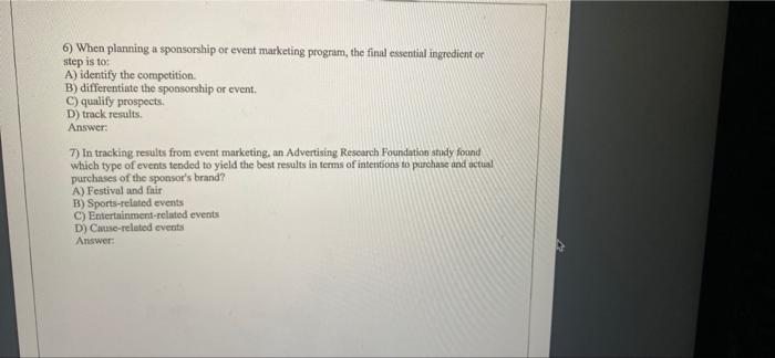 6 When Planning A Sponsorship Or Event Marketing Program The Final Essential Ingredient Or Step Is To A Identify The 1