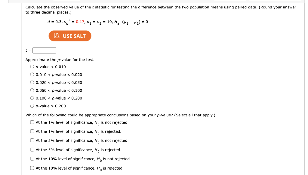 Calculate The Observed Value Of The T Statistic For Testing The Difference Between The Two Population Means Using Paired 1