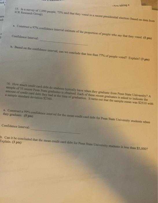 Ted Then Taking A 15 In A Survey Of 1 090 People 73 Said That They Voted In A Recent Presidential Election Based 1