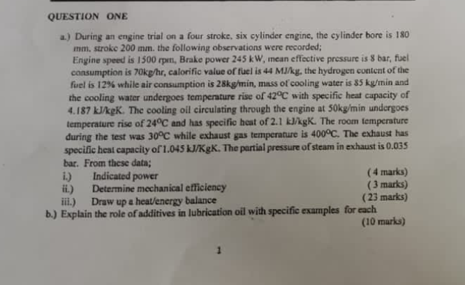 Question One A During An Engine Trial On A Four Stroke Six Cylinder Engine The Cylinder Bore Is 180 Mm Stroke 200 M 1
