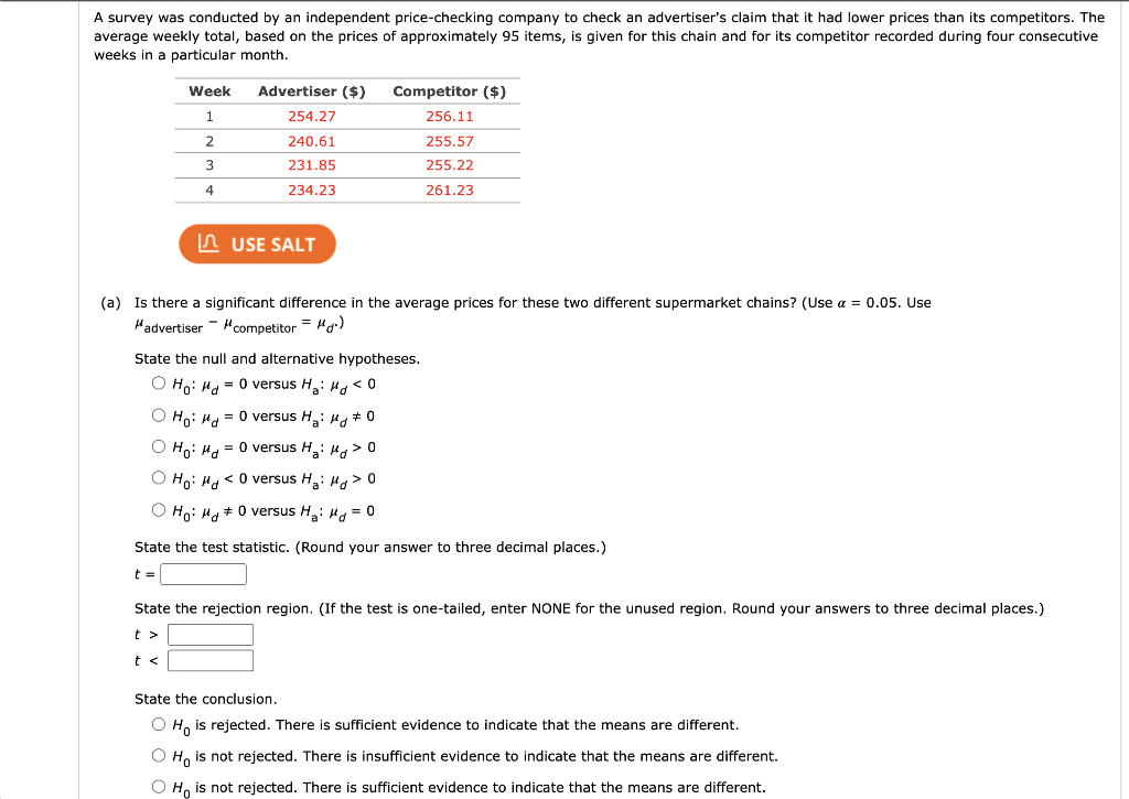 A Survey Was Conducted By An Independent Price Checking Company To Check An Advertiser S Claim That It Had Lower Prices 1