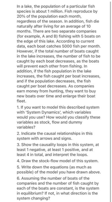 In A Lake The Population Of A Particular Fish Species Is About 1 Million Fish Reproduce By 20 Of The Population Each 1