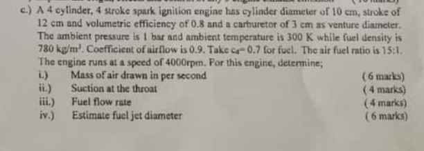 C A 4 Cylinder 4 Stroke Spark Ignition Engine Has Cylinder Diumeter Of 10 Em Stroke Of 12 Cm And Volumetric Efficien 1
