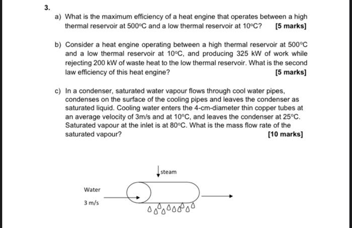 3 A What Is The Maximum Efficiency Of A Heat Engine That Operates Between A High Thermal Reservoir At 500 C And A Low 1