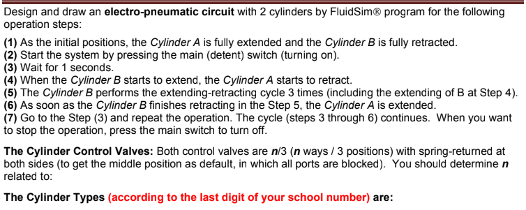 Design And Draw An Electro Pneumatic Circuit With 2 Cylinders By Fluidsim Program For The Following Operation Steps 1 1