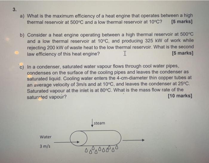 3 A What Is The Maximum Efficiency Of A Heat Engine That Operates Between A High Thermal Reservoir At 500 C And A Low 1