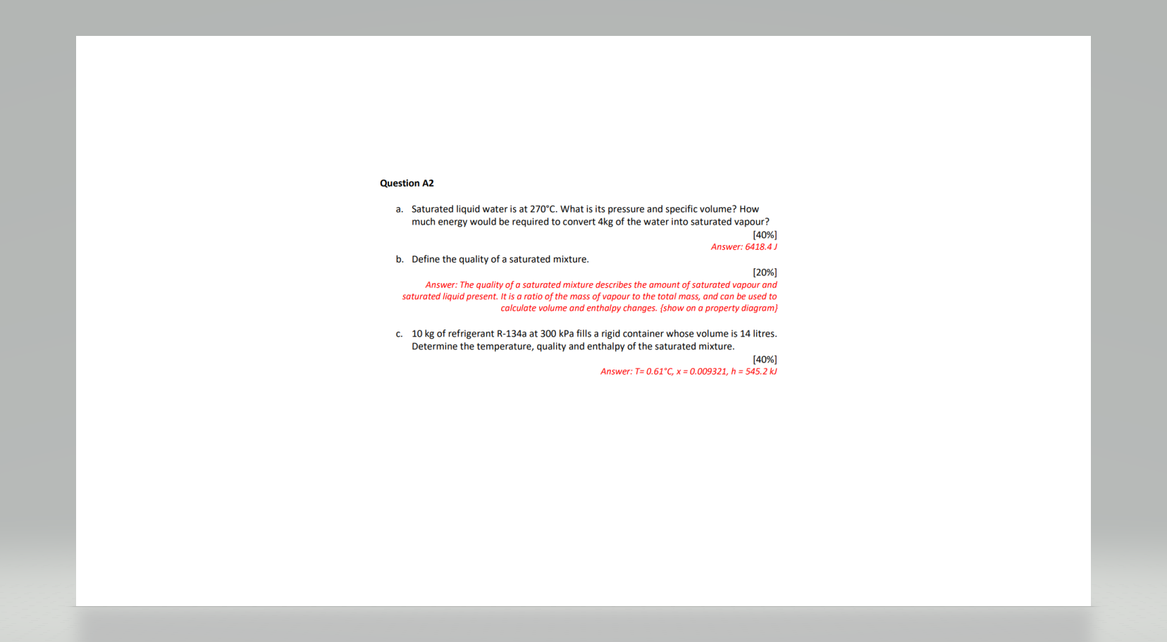 Question A2 A Saturated Liquid Water Is At 270 C What Is Its Pressure And Specific Volume How Much Energy Would Be Re 1