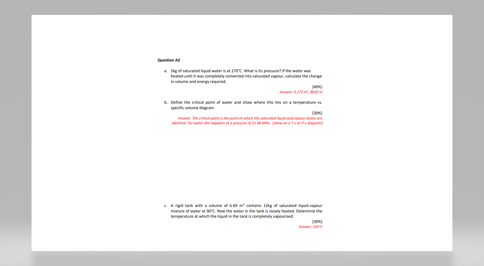 Question A2 A 5kg Of Saturated Liquid Water Is At 270 C What Is Its Pressure If The Water Was Heated Until It Was Com 1