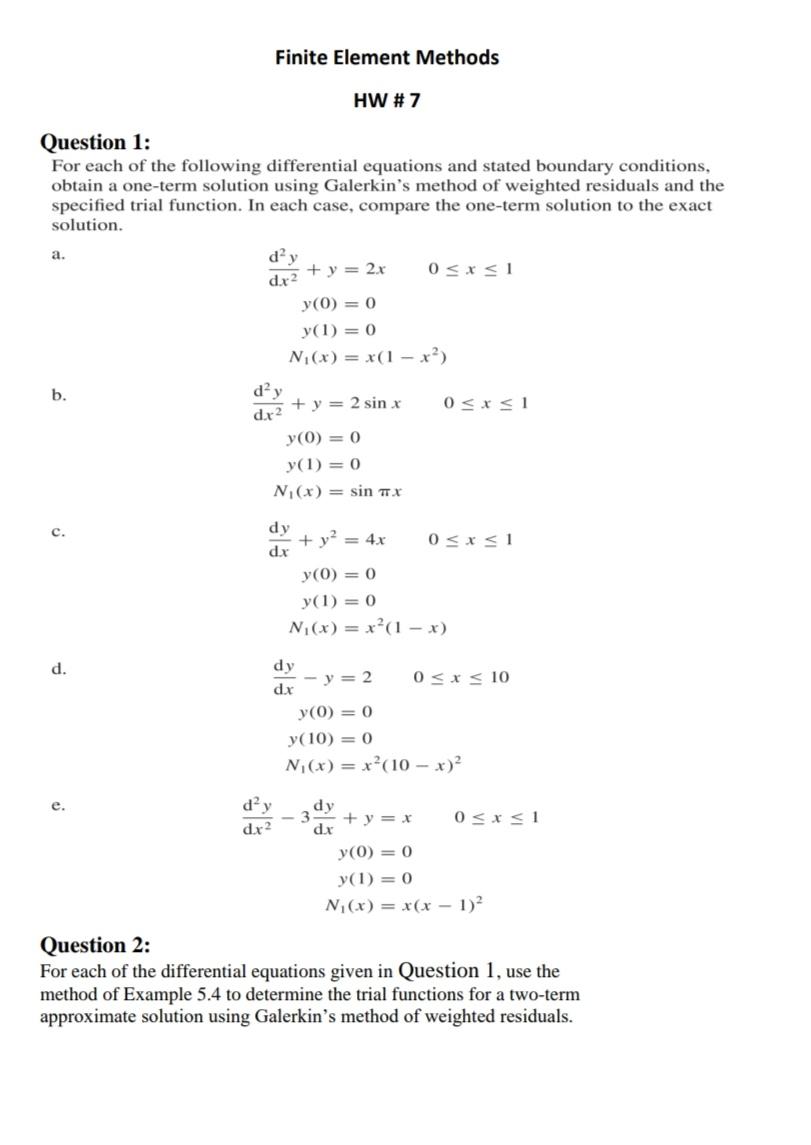 Finite Element Methods Hw 7 Question 1 For Each Of The Following Differential Equations And Stated Boundary Conditions 1