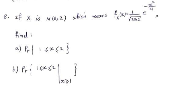 Oper 8 If X Is N 0 2 Which Means Find A A Pr 15252 B Pr 15252 I 21 1