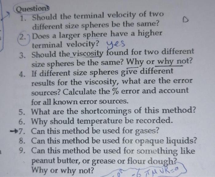 Questions 1 Should The Terminal Velocity Of Two Different Size Spheres Be The Same 2 Does A Larger Sphere Have A Hig 1