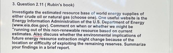 3 Question 2 11 Rubin S Book Investigate The Estimated Resource Base Of World Energy Supplies Of Either Crude Oil Or 1