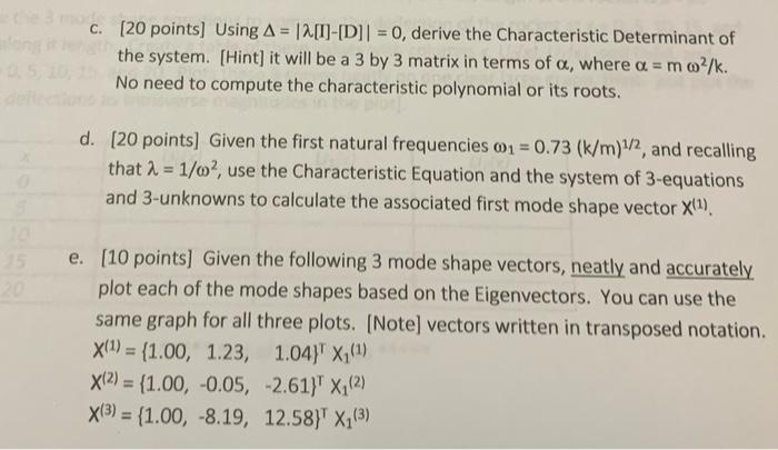Mi M2 M3 C 20 Points Using A 12 1 D 0 Derive The Characteristic Determinant Of The System Hint It Will 2