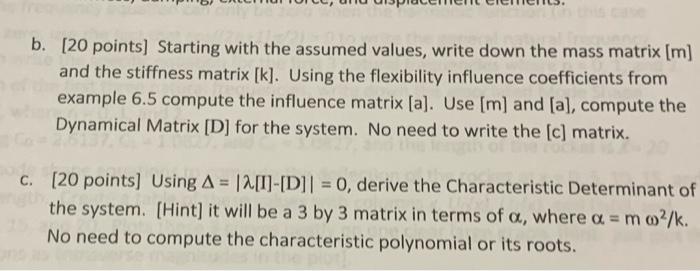 Mi M2 M3 B 20 Points Starting With The Assumed Values Write Down The Mass Matrix M And The Stiffness Matrix K 2